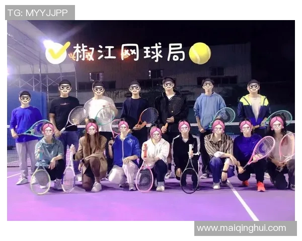 体育实时数据探寻南京网球队的个人能力与训练秘籍揭秘网球巨献的背后故事